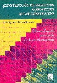 Construccion de proyectos o proyectos que se construyen?