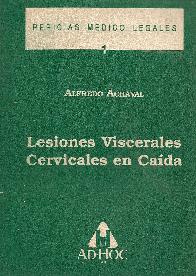 Lesiones Viscerales Cervicales en Caidas