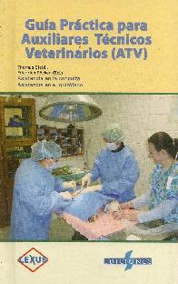 Gua Prctica para auxiliares tcnicos veterinarios (ATV)