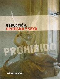 Seduccin, Erotismo y Sexo Prohibido