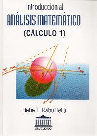 Introduccion al analisis matematico : calculo 1