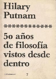 50 aos de filosofia vistos desde adentro