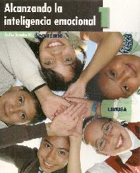 Alcanzando la Inteligencia Emocional 1 Secundaria