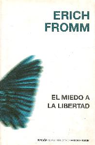 El miedo a la libertad Fromm