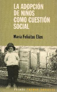 La adopcion de nios como cuestion