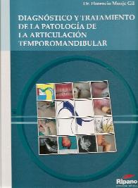 Diagnostico y tratamiento de la patologia de la articulacion temporomandibular
