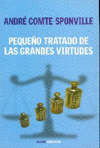 Pequeo tratado de las grandes virtudes