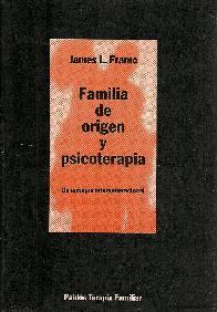 Familia de origen y psicoterapia