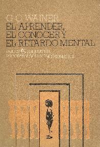 El aprender y el conocer el retardo mental