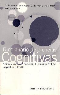 Diccionario de Ciencias Cognitivas Neurociencia Psicologia Inteligencia Artificial Linguistica Filo