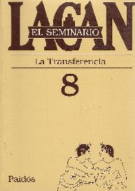 La Transferencia Lacan El Seminario 8