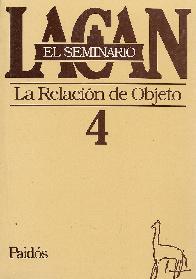 La Relacin del Objeto  El Seminario 4