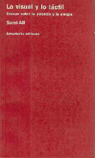 Visual y lo tactil, Lo : ensayo sobre la psicosis y la alergia