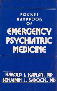 Emergency Psychiatric Medicine