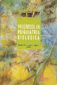 Progresos en Psiquiatria Biologica