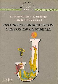 Rituales terapeuticos y ritos en la familia