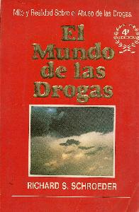 El mundo de las drogas
