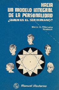 Hacia un modelo intrgral de la personalidad