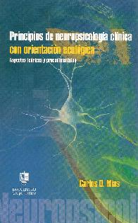 Principios de neuropsicologia clinica con orientacion ecologica