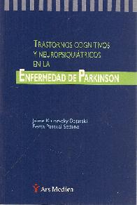 Trastornos cognitivos y neuropsiquitricos en la enfermedad de Parkinson