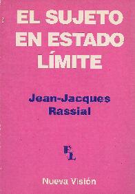 El sujeto en estado limite