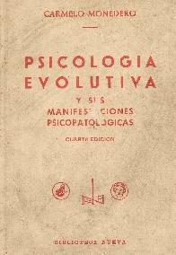 Psicologia evolutiva y sus manifestaciones psicopatologicas