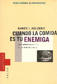 Cuando la comida es tu enemiga