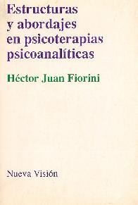 Estructuras y abordajes en psicoterapias psicoanaliticas