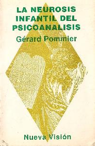 Neurosis infantil del psicoanalisis, La