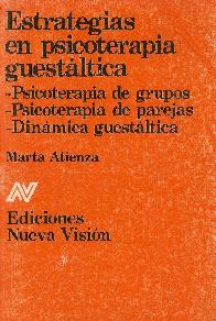 Estrategias en psicoterapia guestaltica