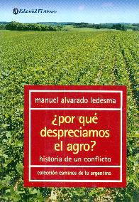 Por que despreciamos el agro?
