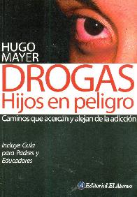 Drogas Hijos en Peligro
