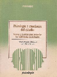 Psicologia y enseanza del estudio : teorias y tecnicas para potenciar las habilidades intelectuale