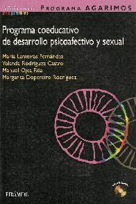 Programa coeducativo de desarrollo psicoafectivo y sexual. Incluye CD ROM.