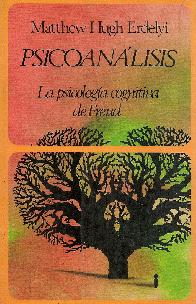 Psicoanalisis : la psicologia cognitiva de Freud