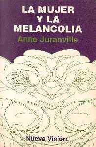 La Mujer y la melancolia
