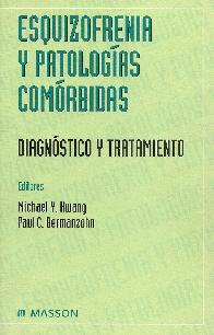 Esquizofrenia y Patologas Comrbidas
