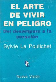 El Arte de vivir en peligro