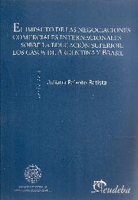 El impacto de las negociaciones comerciales internacionales sobre la educacin superior: los casos