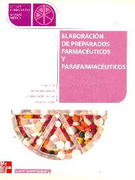 Elaboracin de preparados farmacuticos y parafarmacuticos