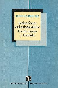 Seducciones del Psicoanalisis: Feud, Lacan y Derrida