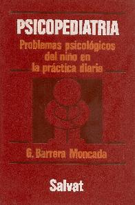 Psicopediatria. Problemas psicologicos del nio en practica diaria