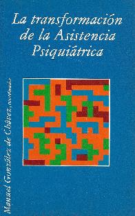 La Transformacion de la asistencia psiquiatrica
