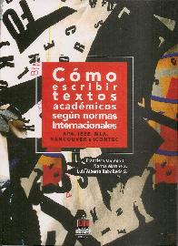 Cmo escribir textos acadmicos segn normas internacionales