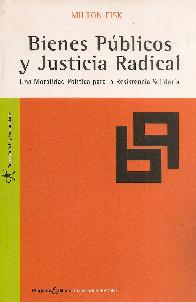 Bienes Pblicos y Justicia Radical