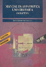 Manual de estadistica universitaria (inductiva)