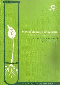 Biotecnologas e innovacin: el compromiso social de la ciencia