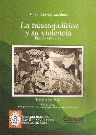 La tanatopoltica y su violencia