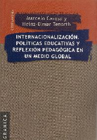Internacionalizacin, Polticas Educativas y Reflexin Pedaggica en un Medio Global