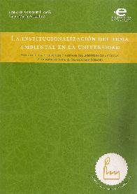 La institucionalizacin del tema ambiental en la universidad